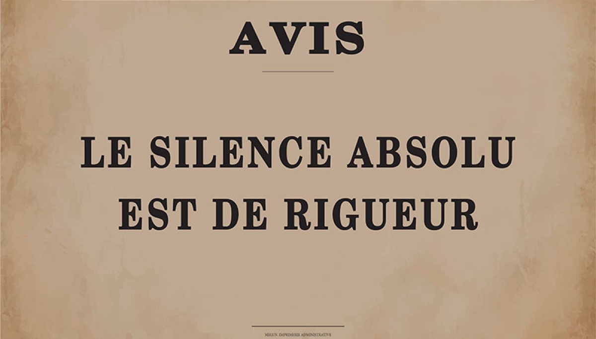 Panneau « Le silence absolu est de rigueur », affiché dans les maisons centrales, Réplique réalisée par Laëtitia Eleaume, infographiste (2022), Collection Enap-Crhcp