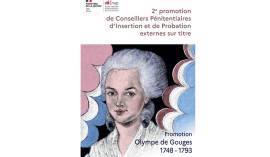 La seconde promotion de CPIP externe sur titres à choisi pour nom de baptême « Promotion Olympe de Gouges »