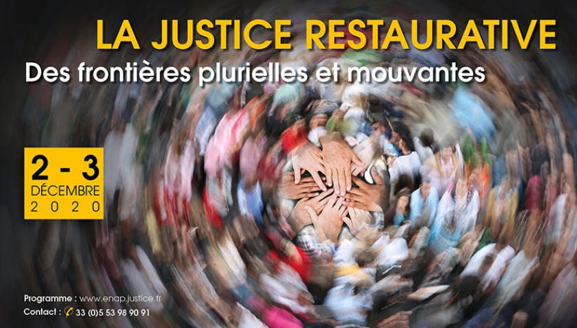 Colloque : La justice restaurative : Des frontières plurielles et mouvantes. Enap, décembre 2020