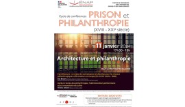 Conférence-débat : « Prison et philanthropie (XVIIIe-XXIe siècle) » : Architecture et philanthropie ?