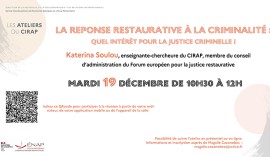 Inscription à l'atelier du Cirap : "La réponse restaurative à la criminalité : Quel intérêt pour la justice criminelle ?" par Katerina Soulou.