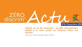 Actu Zéro Discrim n°7 – Novembre 2025 : Ensemble contre les violences faites aux femmes