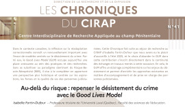 Parution de la nouvelle Chronique du Cirap : Au-delà du risque : repenser le désistement du crime avec le Good Lives Model