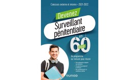 Devenez surveillant pénitentiaire en 60 jours » : Parution d’un guide de préparation au concours de surveillant pénitentiaire, co-rédigé par Samih Hutchison, formateur à l’Énap