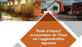 Etude d’impact économique de l’Énap sur l’agglomération agenaise – Une implantation réussie