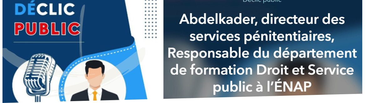 L’ÉNAP contribue à « Déclic public » pour valoriser les métiers pénitentiaires