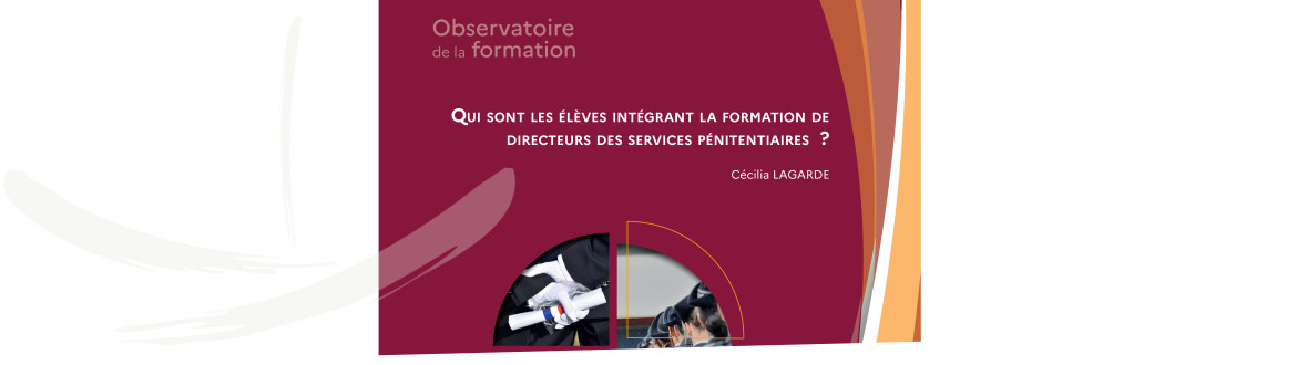 Qui sont les élèves intégrant la formation de directeurs des services pénitentiaires ? Comparaison des profils sociodémographiques des élèves internes et externes des 40-55es promotions 
