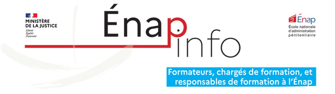 Énap’infos spécial « formateurs, chargés de formation et responsables de formation », vient de paraître