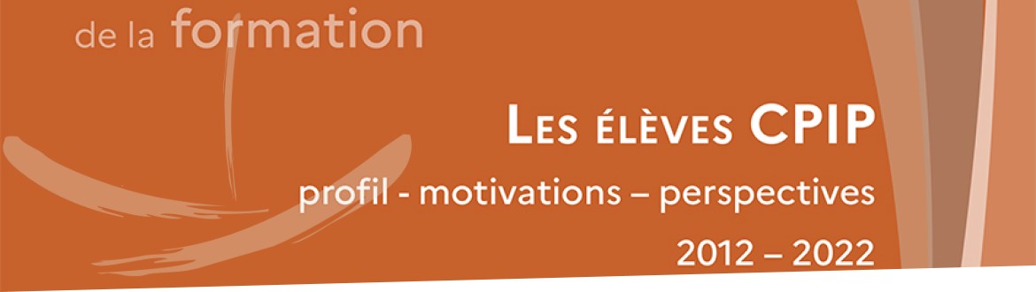 Vient de paraître : « Les élèves CPIP : profil - motivations – perspectives »