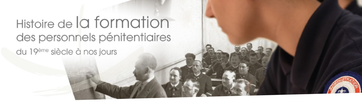 Vient de paraître : Histoire de la formation des personnels pénitentiaires du 19ème siècle à nos jours