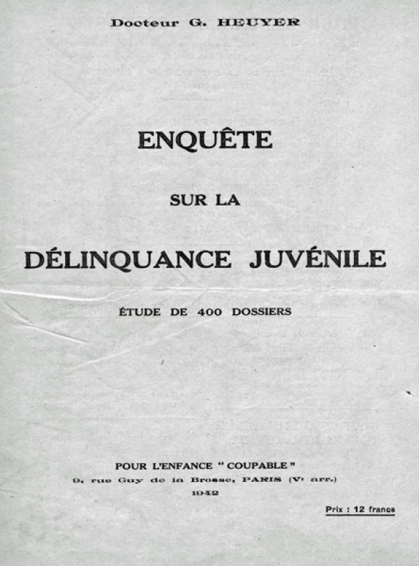 Jean Pinatel, criminologue. Les contemporains - Enquête sur la délinquance juvénile, HEUYER, 1942