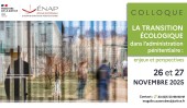 Colloque « La transition écologique dans l'administration pénitentiaire : enjeux et perspectives »
